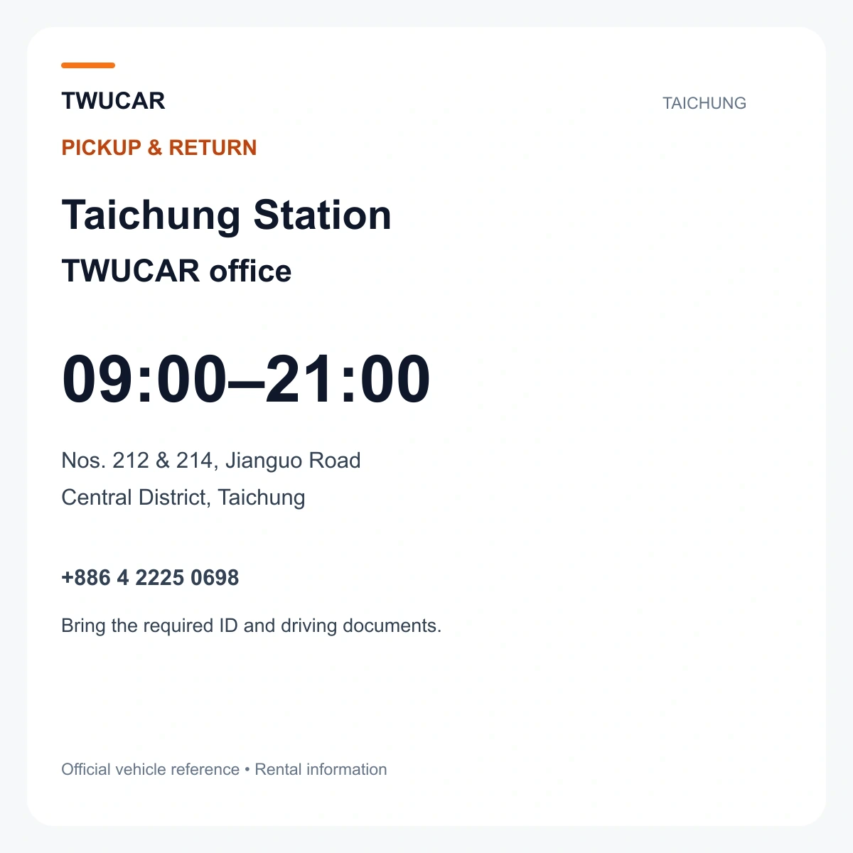 Booking and pickup

Collect and return the vehicle at the Taichung Station office between 09